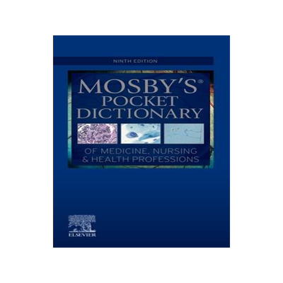 预订 Mosby’s Pocket Dictionary of Medicine, Nursing & Health Professions 9780323832915