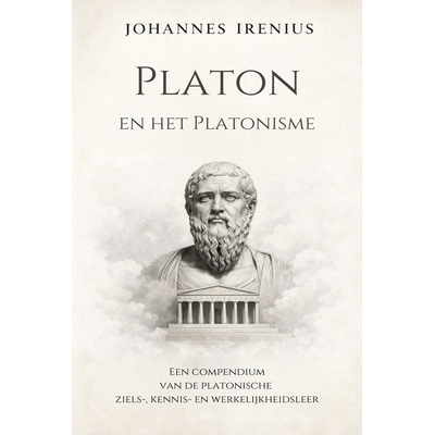 预订 Platon en het Platonisme - Een compendium van de platonische ziels-, kennis- en werkelijkheidsleer: Alles wat u moe