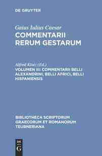 【预订】Commentarii belli Alexandrini, belli Africi, belli Hispaniensis 9783598711268