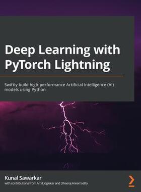 [预订]Deep Learning with PyTorch Lightning 9781800561618