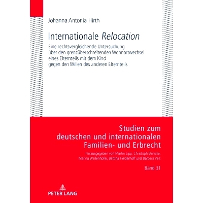 预订 Internationale «Relocation»: Eine rechtsvergleichende Untersuchung über den grenzüberschreitenden Wohnortwechse