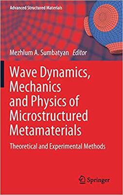 【预售】Wave Dynamics, Mechanics and Physics of Microstructured Metamaterials