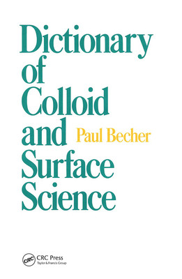 【预订】Dictionary of Colloid and Surface Science
