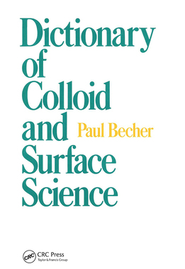 【预订】Dictionary of Colloid and Surface Science