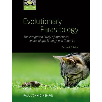 预订 Evolutionary Parasitology The Integrated Study of Infections, Immunology, Ecology, and Genetics 进化寄生虫学:感染
