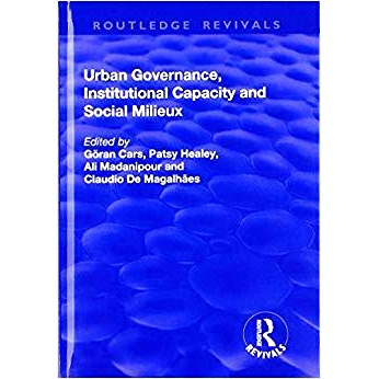 预订 Urban Governance, Institutional Capacity and Social Milieux 城市治理，制度能力和社会环境: 9781138704091