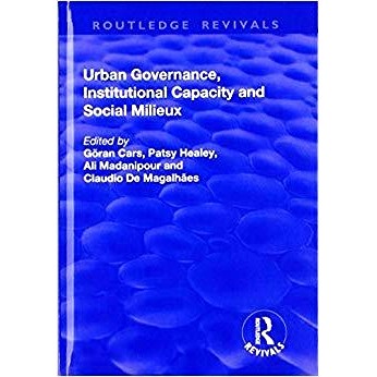 预订 Urban Governance, Institutional Capacity and Social Milieux 城市治理，制度能力和社会环境: 9781138704091