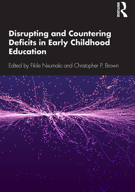 【预订】Disrupting and Countering Deficits in Early Childhood Education 9781138103535