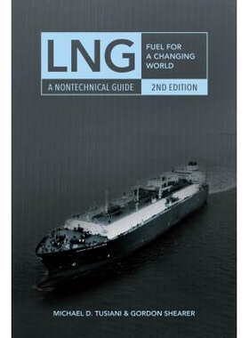 预订 Lng: A Nontechnical Guide, 2E Not Yet Published: 9781593703691