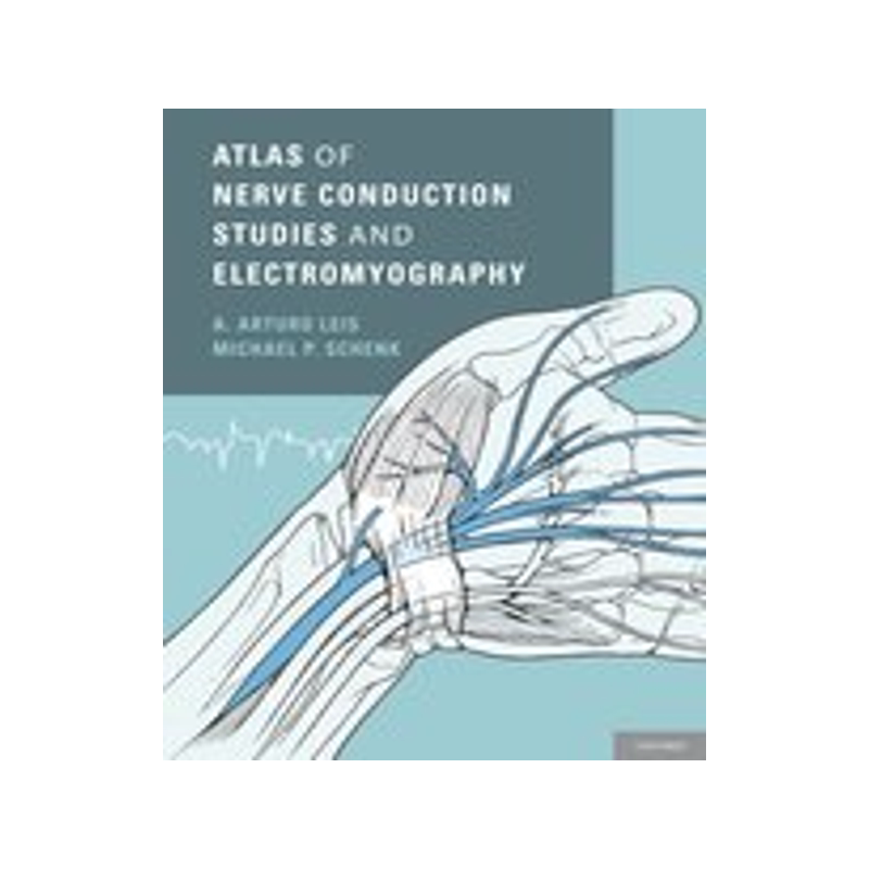 [预订]Atlas of Nerve Conduction Studies and Electromyography 9780199754632