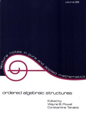 【预订】Ordered Algebraic Structures