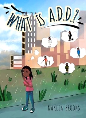 预订 What is A.D.D.?: 9781641387941