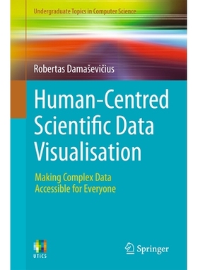 预订 Human-Centred Scientific Data Visualisation: Making Complex Data Accessible for Everyone 以人为本的科学数据可视化：