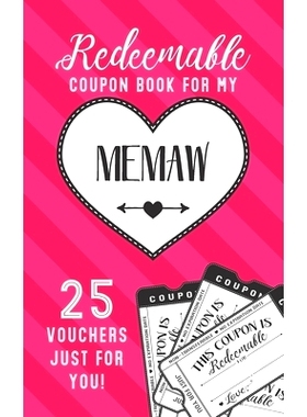 预订 Redeemable Coupon Book For My Memaw 25 Vouchers Just For You: Fill in the Blank Coupon Book DIY Ticket Style Vouche