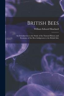 and British Introduction the History Economy Natural Bees Study 9781014220264 Indigenous 预订