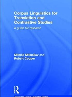 【预售】Corpus Linguistics for Translation and Contrastive Studies