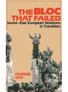 预订 Bloc That Failed: Soviet-East European Relations in Transition: 9780253325310