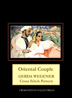 预订 Oriental Couple: Gerda Wegener Cross Stitch Pattern: 9798581329511