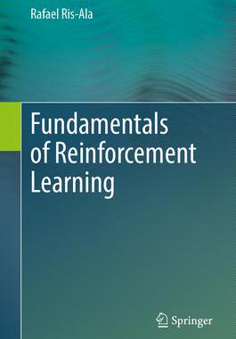 [预订]Fundamentals of Reinforcement Learning 9783031373442