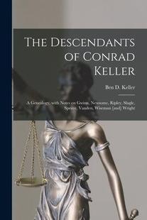 Genealogy Newsome With Notes Keller; 9781015170476 Slagle Speece Descendants Conrad Gwinn Ripley The 预订