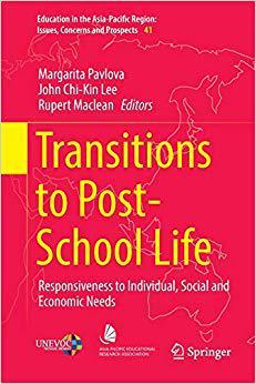 【预售】Transitions to Post-School Life: Responsiveness to Individual, Social and Economic Needs