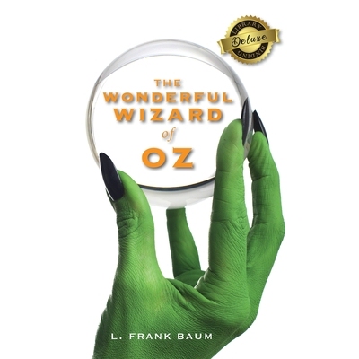 预订 The Wonderful Wizard of Oz (Deluxe Library Edition): 9781774378823
