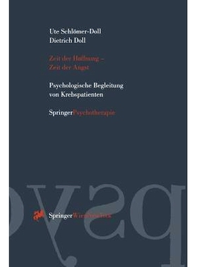 预订 Zeit der Hoffnung — Zeit der Angst: Psychologische Begleitung von Krebspatienten: 9783211827611