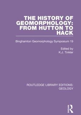 [预订]The History of Geomorphology: From Hutton to Hack: Binghamton Geomorphology Symposium 19 9780367464639