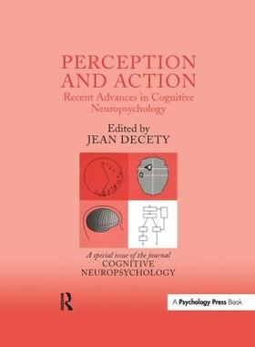 【预订】Perception and Action: Recent Advances in Cognitive Neuropsychology