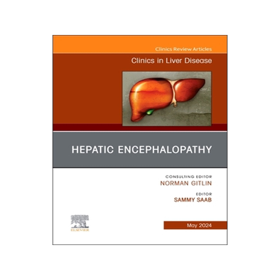 预订 Hepatic Encephalopathy, An Issue of Clinics in Liver Disease