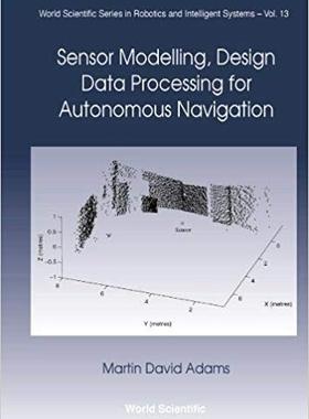 【预售】SENSOR MODELLING, DESIGN AND DATA PROCESSING FOR AUTONOMOUS NAVIGATION