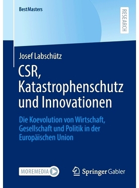 预订 CSR, Katastrophenschutz und Innovationen: Die Koevolution von Wirtschaft, Gesellschaft und Politik in der Europäis