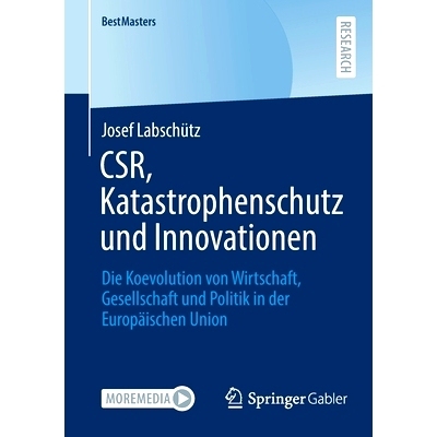 预订 CSR, Katastrophenschutz und Innovationen: Die Koevolution von Wirtschaft, Gesellschaft und Politik in der Europäis