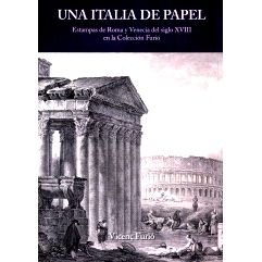 预订 Una Italia de papel : estampas de Roma y Venecia del siglo XVIII en la Colección Furió: 9788412781403