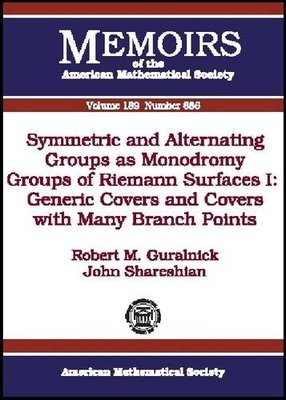 【预售】Symmetric and Alternating Groups as Monodromy Groups of Riemann Surfaces I: Generic Covers and Covers with...