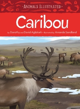 【预订】Animals Illustrated: Caribou (English)