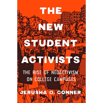 The Rise of Neoactivism on College Campu