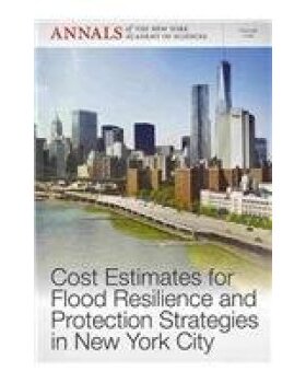 【预订】Cost Estimates for Flood Resilience and  Protection Strategies in New York City