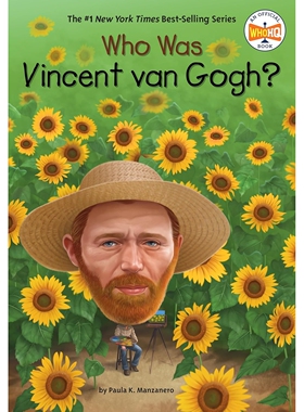 现货 谁是梵高？儿童读物 Who Was系列 英文原版 艺术家传记 章节桥梁书 Who Was Vincent van Gogh?