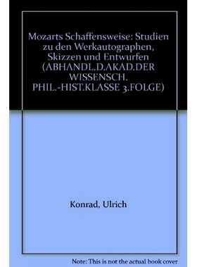 预订 Mozarts Schaffensweise: Studien zu den Werkautographen, Skizzen und Entwürfen 莫扎特的创作方法：亲笔、草图、草稿研