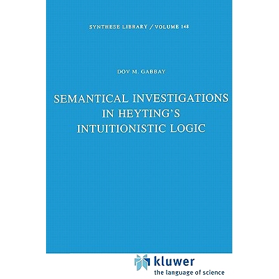 预订 Semantical Investigations in Heyting’s Intuitionistic Logic: 9789048183623