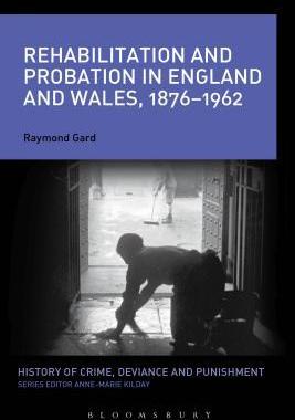 [预订]Rehabilitation and Probation in England and Wales, 1900-1950 9781472526328
