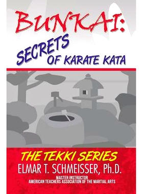 预订 Bunkai: Secrets of Karate Kata: The Tekki Series: 9781490793078