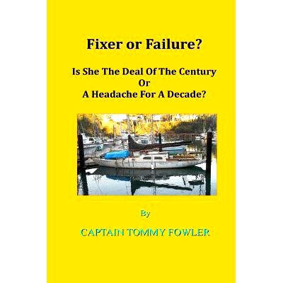 预订 Fixer or Failure?: Is She The Deal Of The Century Or A Headache For A Decade?: 9781530812288