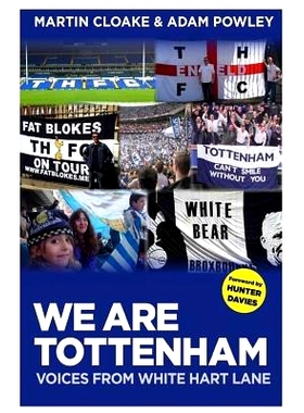 预订 We Are Tottenham: Voices from White Hart Lane: 9781503079809