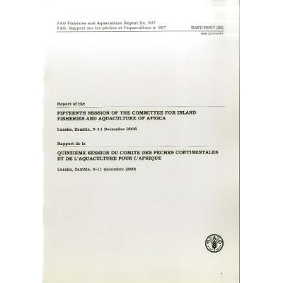 预订 Report of the Fifteenth Session of the Committee for Inland Fisheries and Aquaculture of Africa: 9789250064499