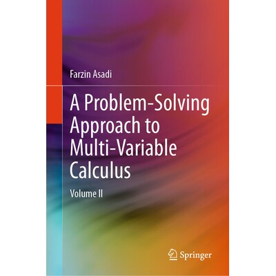 预订 A Problem-Solving Approach to Multi-Variable Calculus Volume II 多元微积分的问题解决方法 第2卷 9783032211149