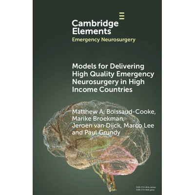 预订 Models for Delivering High Quality Emergency Neurosurgery in High Income Countries 高收入国家提供高质量急诊神经外科