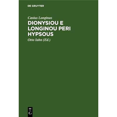 预订 Dionysiou e Longinou Peri hypsous: De sublimitate libellus. In usum scholarum: 9783112345771