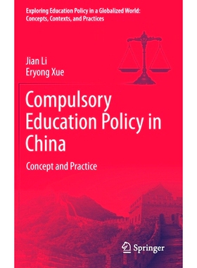 预订 Compulsory Education Policy in China: Concept and Practice 中国义务教育政策：概念与实践: 9789813363571